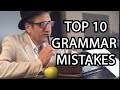TOP 10 GRAMMAR MISTAKES English Learners Make
