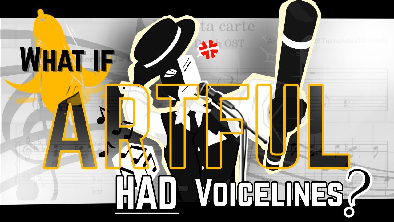 What If Artful Had Voicelines in Die of Death?