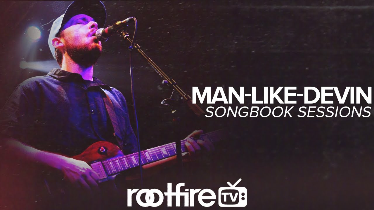 Songbook Sessions with Man-Like-Devin #35 (April 06, 2021)