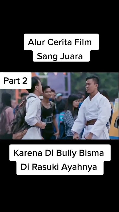 Film Sang Juara Bisma