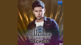 Kechdim - Alisher Zokirov