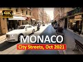 Monaco • City Streets • Côte d&#39;Azur • October 27, 2021 • Virtual Tour 4K HDR