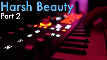 Hydrasynth Harsh Beauty Part 2