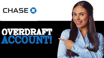 How To Overdraft Chase Bank Account (2025)