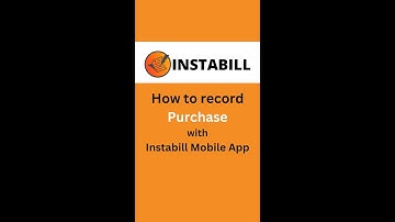 How to record purchase with  Instabill Mobile App