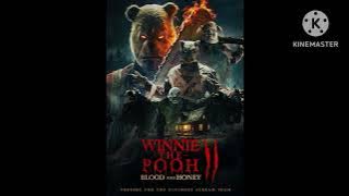 Not a house Winnie the Pooh blood and Honey 2 soundtrack