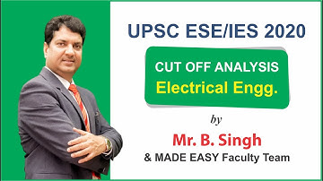 UPSC ESE/IES Prelims2020 Electrical Engineering Solution-Analysis-Expected Cutoff -MADE EASY Faculty