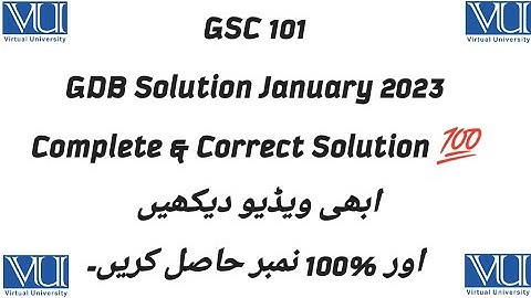 GSC101 GDB Solution 2023 / GSC 101 GDB Solution Fall 2022 / GSC 101 GDB 2023 / GSC 101 GDB Fall 2022