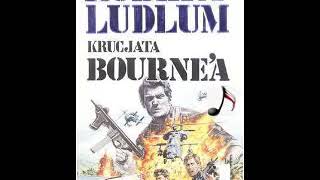 Krucjata Bourne`a - Robert Ludlum | Audiobook PL całość 2/3