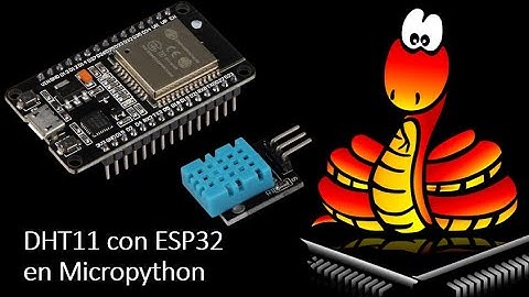 Manejando el DHT11 con ESP32 en Micropython