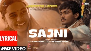 Sajni (MUSIC WAVES): Arijit Singh, Ram Sampath | Laapataa Ladies Aamir Khan Productions