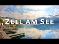 ZELL AM SEE AUSTRIA VLOG 🇦🇹 Best of Europe Travel Tip ➡ Best Places in Austria