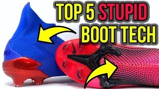 TOP 5 DUMBEST FOOTBALL BOOTS TECHNOLOGIES RIGHT NOW