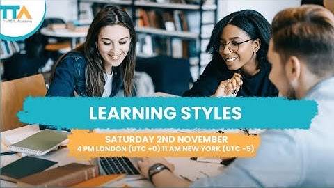 Enhancing Language Acquisition Through Learning Styles | The TEFL Academy