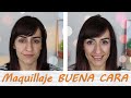 ✨ Maquillaje EFECTO BUENA CARA al instante ✨ | Natural makeup