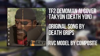 AI COVER | TF2 Demoman - Takyon (Death You)