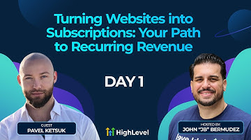 Pavel Ketsuk - Turning Websites into Subscriptions: Your Path to Recurring Revenue - Day 1