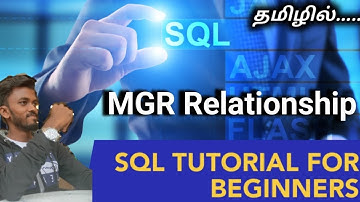 MGR Relationship in SQL / SQL Tutorial Tamil / E-18 / #sqltutorialforbeginners #sqltamil #oraclesql