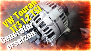 VW Touran 1T3 1,2 TSI Tipps und Tricks Generator erneuern#automobile