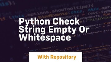 python check string empty or whitespace
