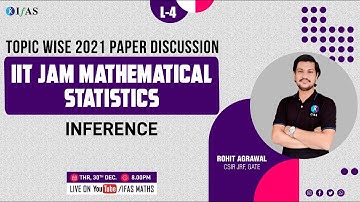 IIT JAM Mathematical Statistic [2021 Paper Discussion] Inference L-4
