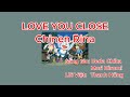 KaraVie-Rom『LOVE YOU CLOSE』Chinen Rina | Nhạc phim Nobita và Những dũng sĩ có cánh