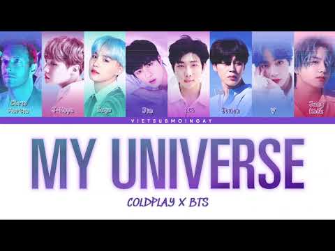 Color Coded Vietsub | My Universe - Coldplay X Bts | Lyrics Video