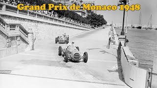 Grand Prix de Monaco 1948 (Rare Footage)