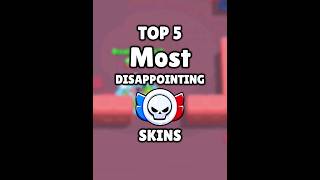 TOP 5 Most Disappointing RANKED SKINS #brawlstars #shorts