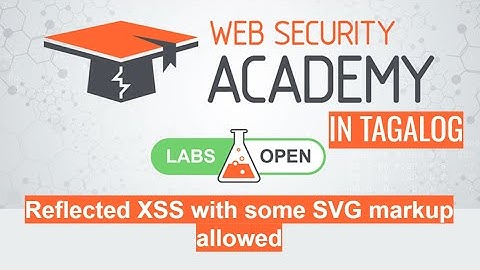 Reflected XSS with some SVG markup allowed | Portswigger Academy