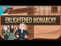 Enlightened Monarchs: Crash Course European History #19