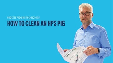 How to Clean an HPS Pig