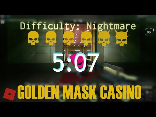 Golden Mask Casino Nightmare Speedrun 5 07 Notoriety Youtube - notoriety roblox soundtrack