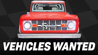 Vehicles Wanted: Classic Broncos, Blazers and Trucks