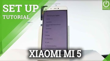 How to Set Up XIAOMI Mi 5 - MIUI Activation / First Configuration