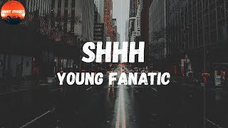Young Fanatic - Shhh (Pew Pew) (Lyrics) | Dat bitch go pew when I shoot it’s on mute Resimi