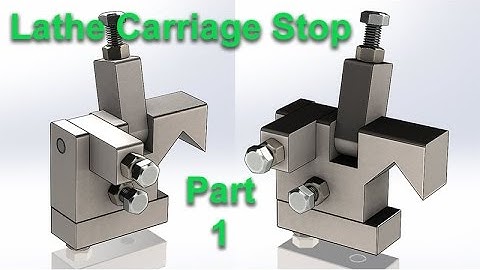 Making a Carriage Stop for a Metal Lathe with Multiple Stops:  Part 1
