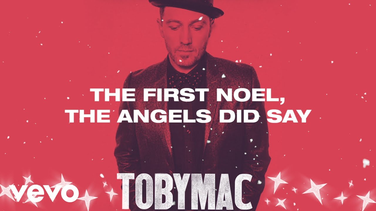 TobyMac - The First Noel (Lyric Video) ft. Owl City