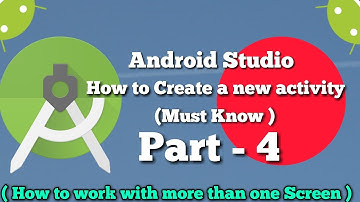 How to Create New Activity / Screen 🔥 Android Studio tutorial in Hindi Part - 4 🔥 2018 in 4k 🔥