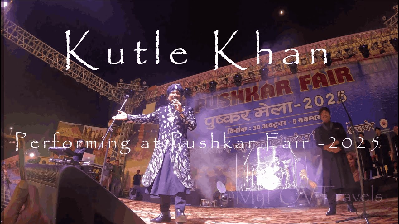 Padharo maare desh by Kutle Khan- Pushkar Mela 2025  