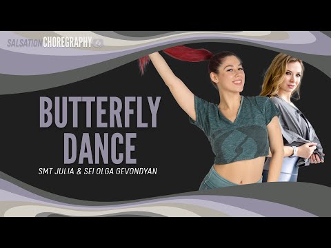 Butterfly Dance - Salsation® Choreography By Smt Julia Trotsky x Sei Olga Gevondyan