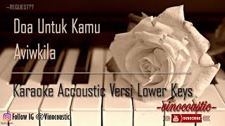 Aviwkila - Doa Untuk Kamu Karaoke Piano Versi Lower Keys