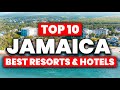 NEW | Top 10 BEST Resorts & Hotels In Jamaica (2024)