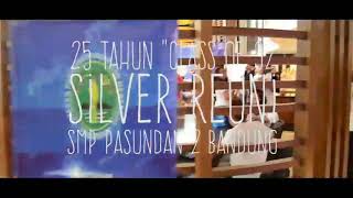 TRAILER REUNI PERAK SMP PASUNDAN 2 BANDUNG angkatan 1992