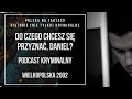 odc.22: Do czego chcesz się przyznać, Daniel? | podcast kryminalny | Wielkopolska 2002