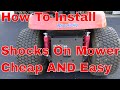 Cheap and Easy Way To Install New Shocks On Your Zero Turn / Riding Mower