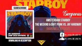 Amsterdam Starboy (Hardwell Mashup)