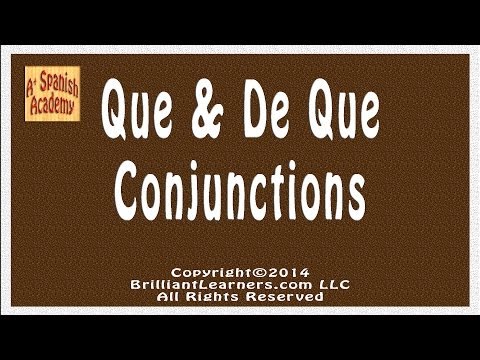 Que or De Que for "that" as Conjunctions in Spanish