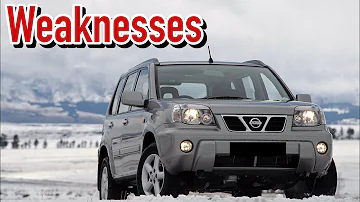 What are the main problems of Nissan X-Trail?