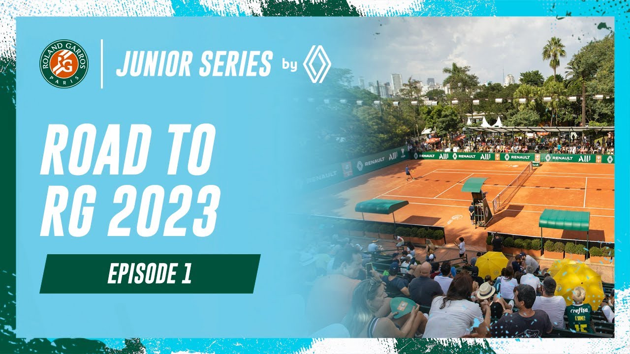 Best of Roland-Garros Junior Series by Renault Road to RG Roland-Garros 2023